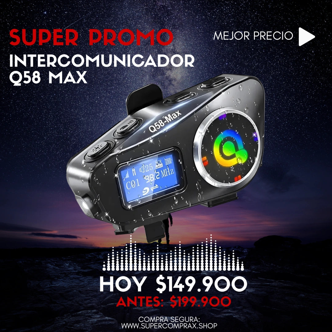INTERCOMUNICADOR Q58MAX, ULTIMAS UNIDADES EN OFERTA!